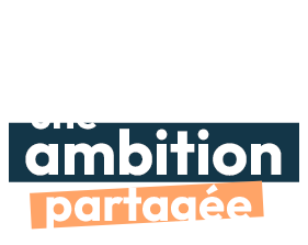 Une ambition partagée